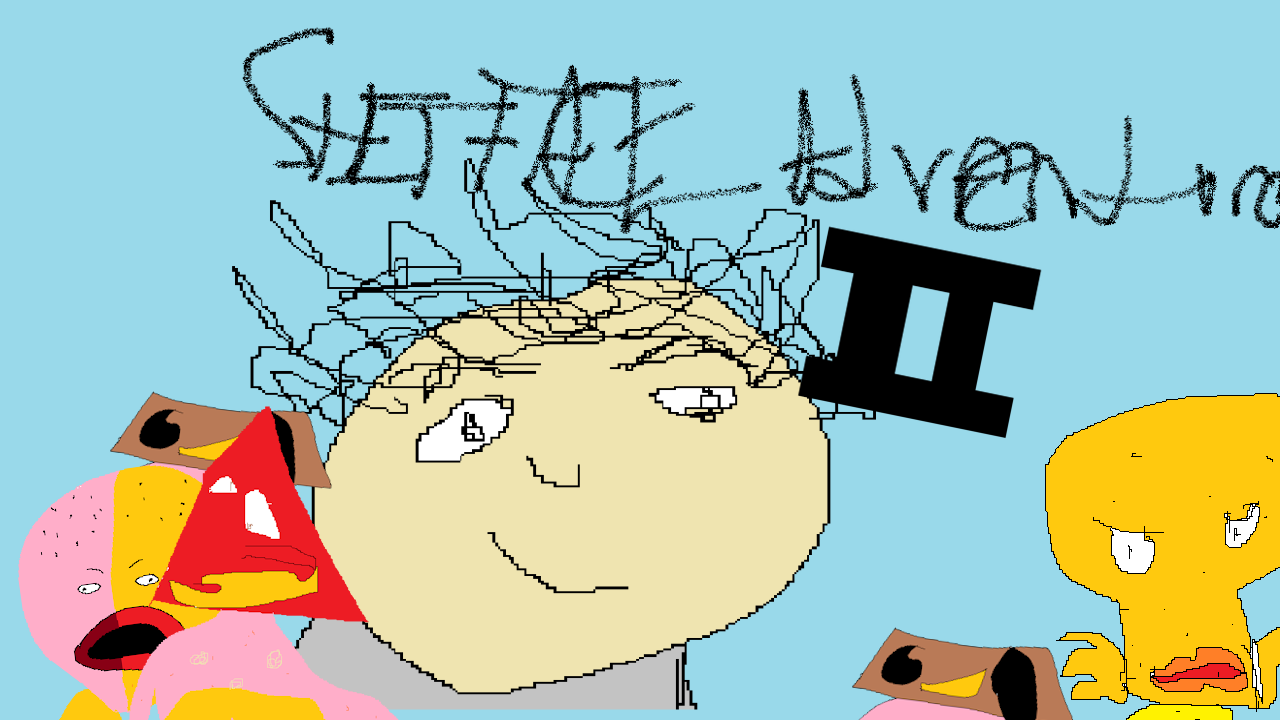 Shitface Adventure 2
